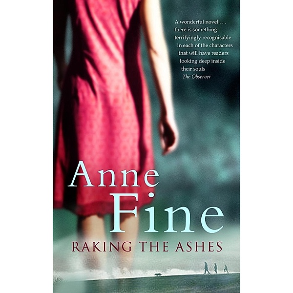 Raking The Ashes, Anne Fine