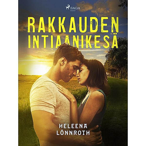 Rakkauden intiaanikesä / Kukkamari Bd.1, Heleena Lönnroth