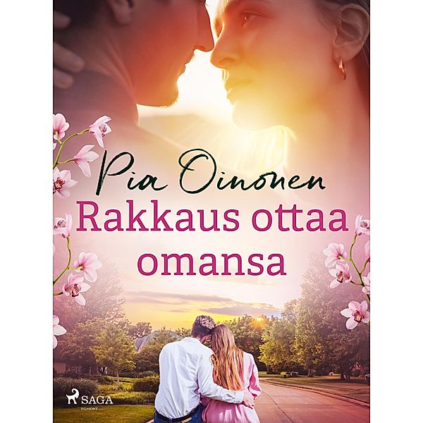 Rakkaus ottaa omansa, Pia Oinonen