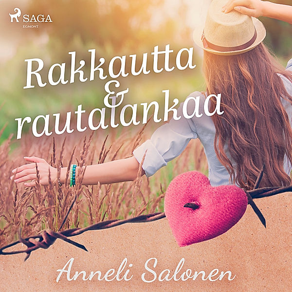 Rakkautta ja rautalankaa, Anneli Salonen