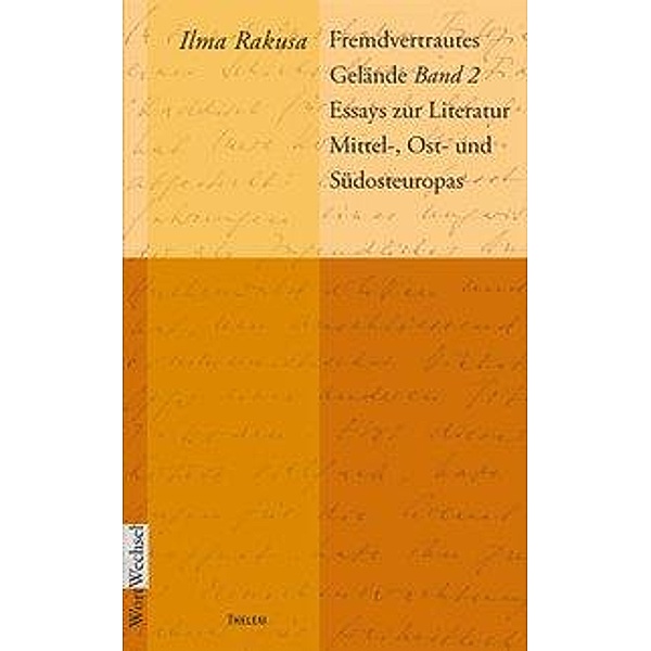 Rakusa, I: Fremdvertrautes Gelände Bd.2, Ilma Rakusa