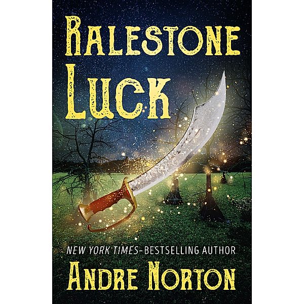 Ralestone Luck, Andre Norton