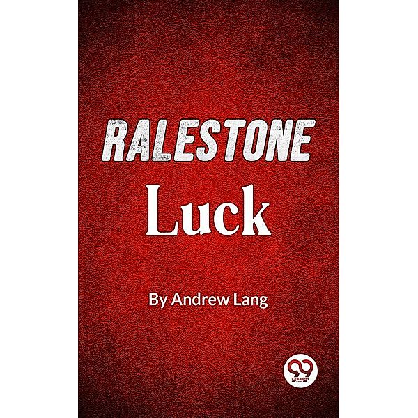 Ralestone Luck, André Norton