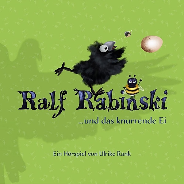 Ralf Rabinski ... und das knurrende Ei,1 CD, Ralf Rabinski