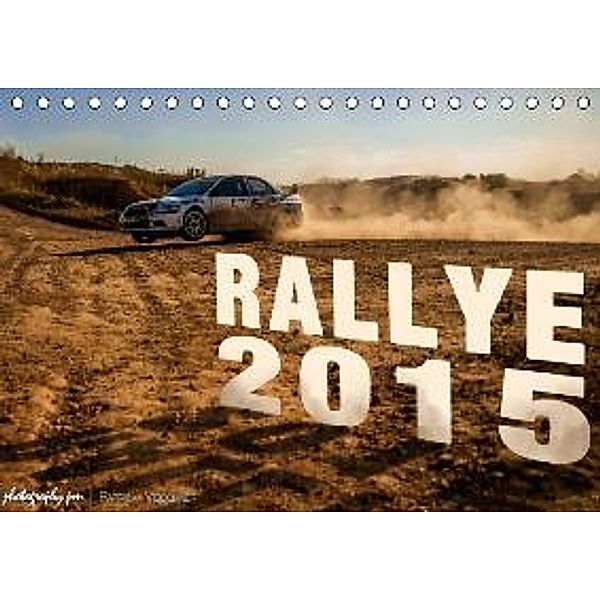 Rallye 2015 (Tischkalender 2015 DIN A5 quer), Patrik Müller