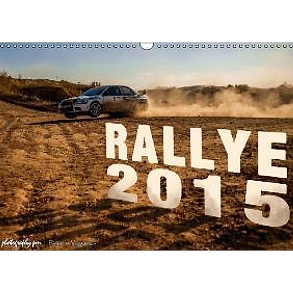 Rallye 2015 (Wandkalender 2015 DIN A3 quer), Patrik Müller