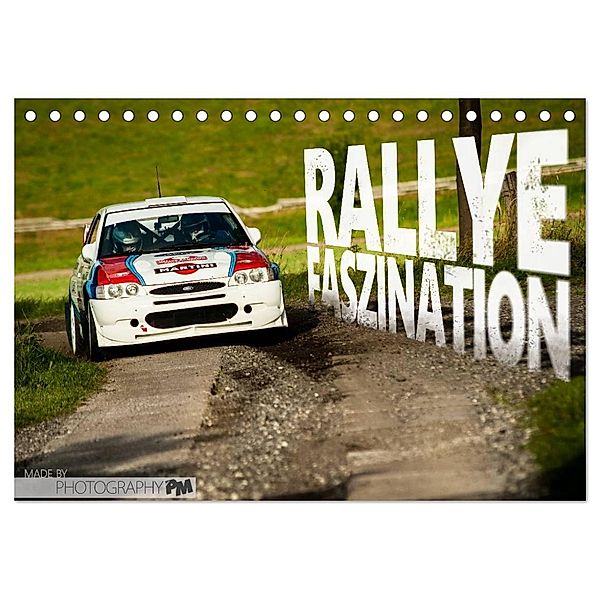 Rallye Faszination 2024 (Tischkalender 2024 DIN A5 quer), CALVENDO Monatskalender, Photography PM