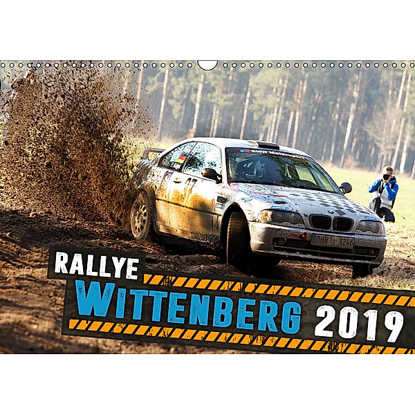 Rallye Wittenberg (Wandkalender 2019 DIN A3 quer), Patrick Freiberg