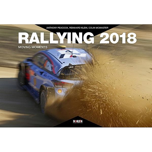 Rallying 2018, Anthony Peacock, Colin McMaster, Reinhard Klein