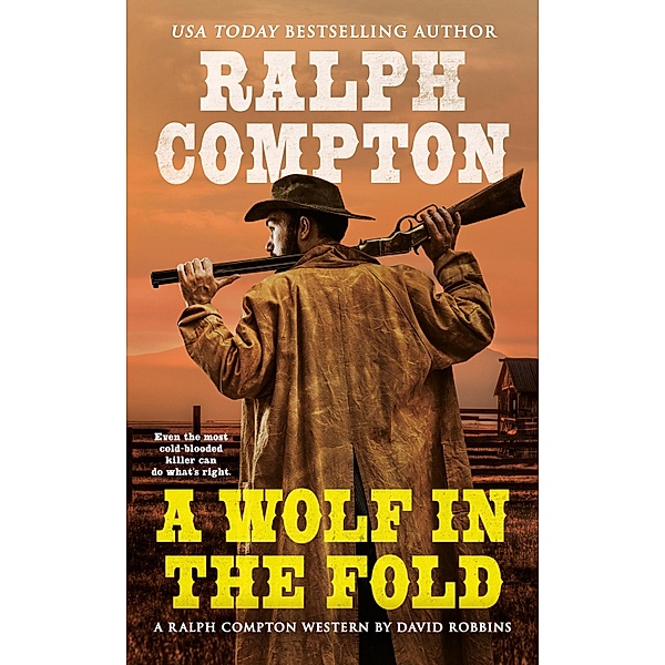 Ralph Compton A Wolf in the Fold / A Ralph Compton Western, David Robbins, Ralph Compton