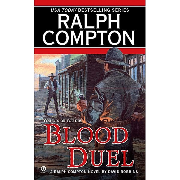 Ralph Compton Blood Duel / A Ralph Compton Western, Ralph Compton, David Robbins