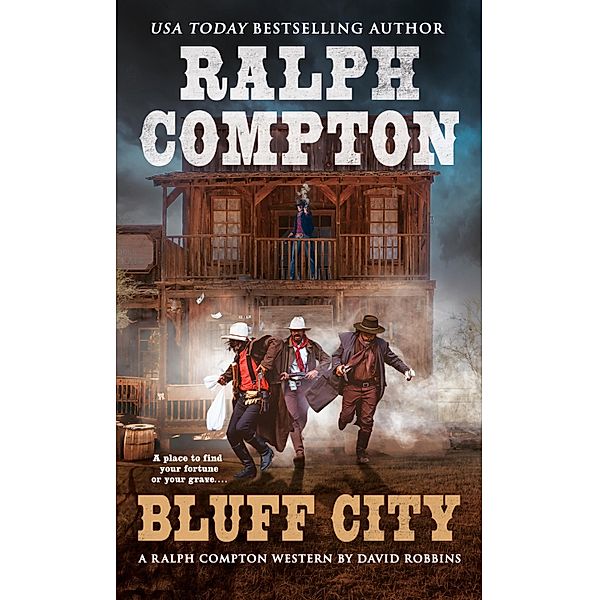 Ralph Compton Bluff City / A Ralph Compton Western, Ralph Compton, David Robbins