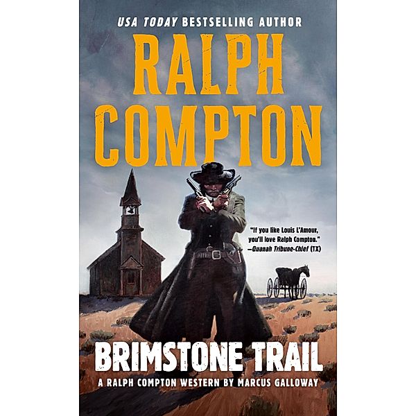 Ralph Compton Brimstone Trail / A Ralph Compton Western, Marcus Galloway, Ralph Compton