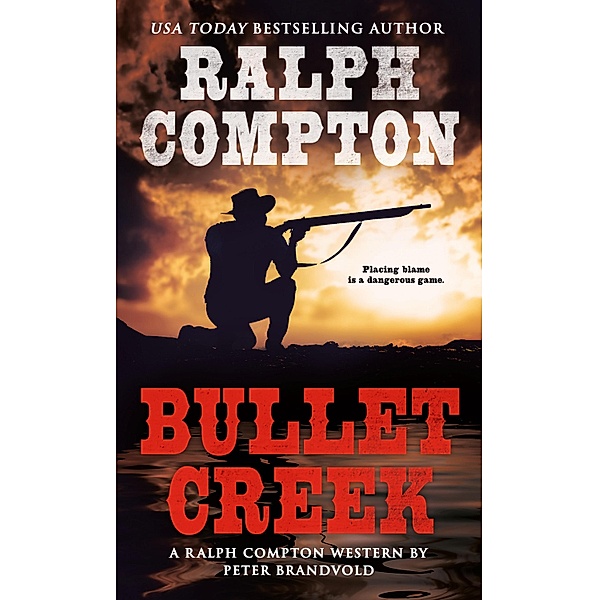 Ralph Compton Bullet Creek / A Ralph Compton Western, Ralph Compton, Peter Brandvold