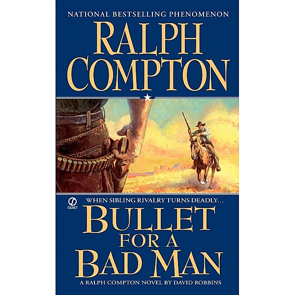 Ralph Compton Bullet For a Bad Man / A Ralph Compton Western, Ralph Compton, David Robbins