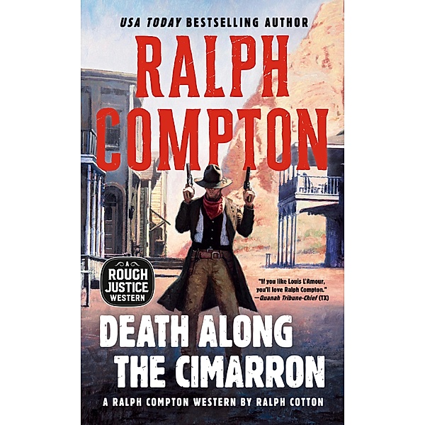 Ralph Compton Death Along the Cimarron / A Rough Justice Western Bd.4, Ralph Cotton, Ralph Compton