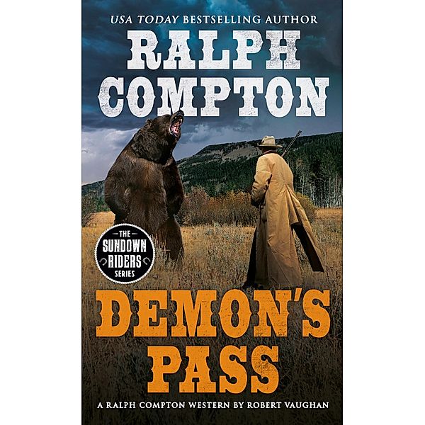 Ralph Compton Demon's Pass / The Sundown Riders Series, Robert Vaughan, Ralph Compton