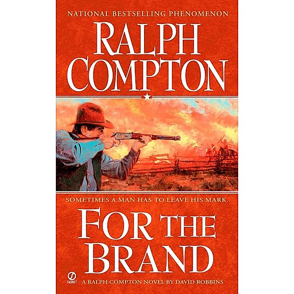 Ralph Compton For The Brand / A Ralph Compton Western, Ralph Compton, David Robbins