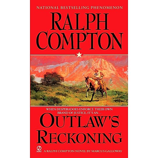 Ralph Compton Outlaw's Reckoning / A Ralph Compton Western, Ralph Compton, Marcus Galloway
