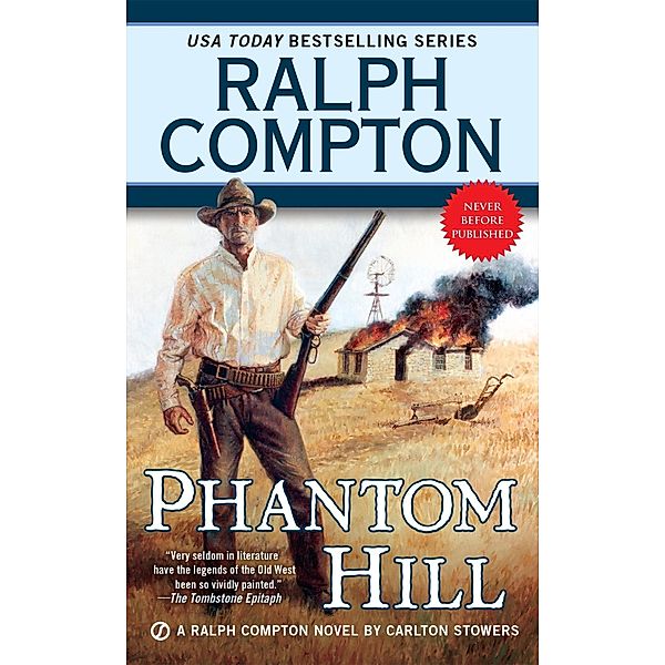 Ralph Compton Phantom Hill / A Ralph Compton Western, Carlton Stowers, Ralph Compton