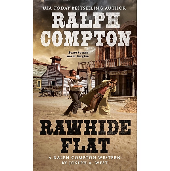 Ralph Compton Rawhide Flat / A Ralph Compton Western, Ralph Compton, Joseph A. West