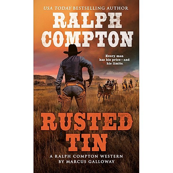Ralph Compton Rusted Tin / A Ralph Compton Western, Ralph Compton, Marcus Galloway