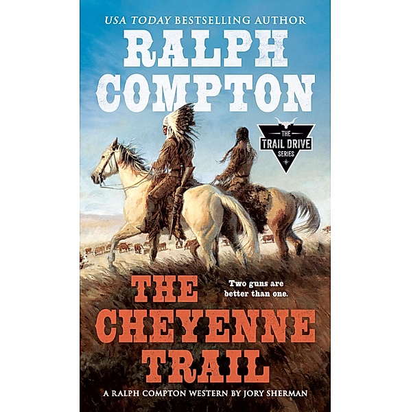 Ralph Compton The Cheyenne Trail / A Ralph Compton Western, Jory Sherman, Ralph Compton