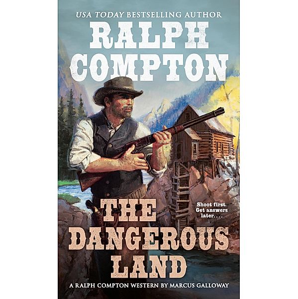 Ralph Compton the Dangerous Land / A Ralph Compton Western, Marcus Galloway, Ralph Compton