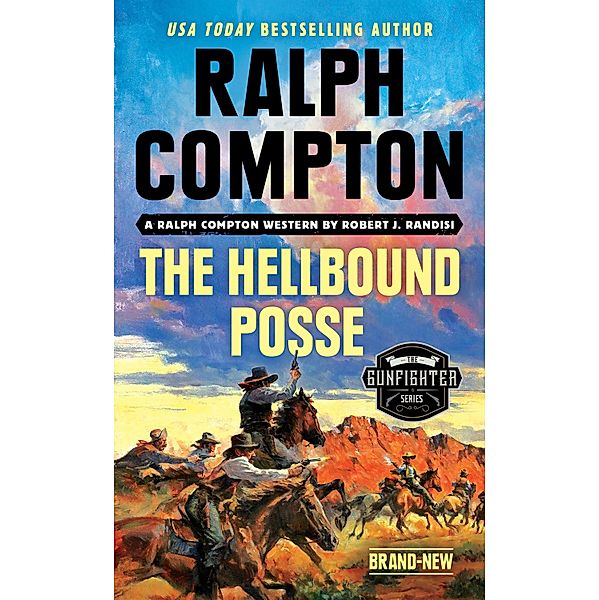 Ralph Compton The Hellbound Posse (Walmart exclusive edition) / The Gunfighter Series, Robert J. Randisi, Ralph Compton