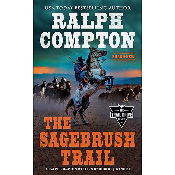 Ralph Compton The Sagebrush Trail / The Trail Drive Series, Robert J. Randisi, Ralph Compton