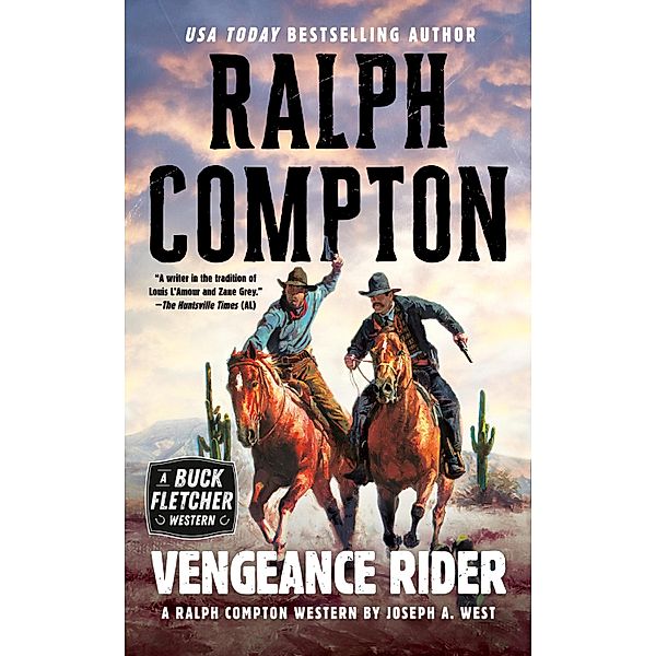 Ralph Compton Vengeance Rider / A Buck Fletcher Western Bd.3, Joseph A. West, Ralph Compton