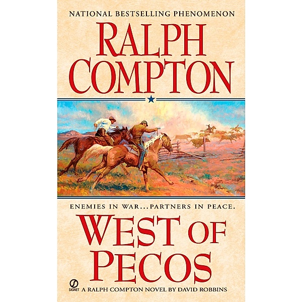 Ralph Compton West of Pecos / The Sundown Riders Series, Ralph Compton, David Robbins