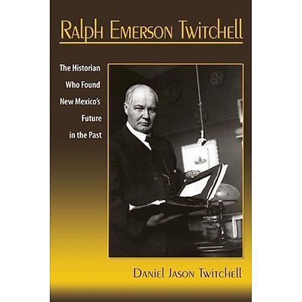 Ralph Emerson Twitchell, Daniel Twitchell