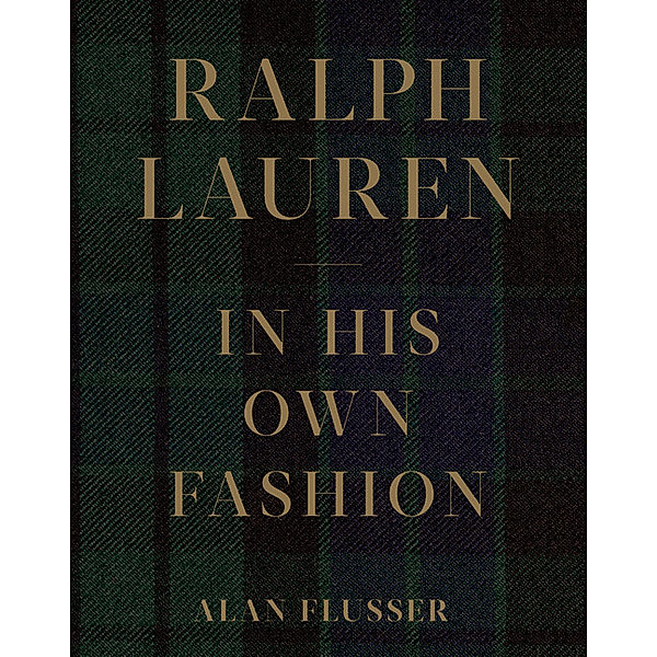 Ralph Lauren: In His Own Fashion, Alan Flusser