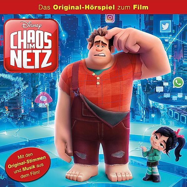 Ralph reichts Hörspiel - Chaos im Netz (Das Original-Hörspiel zum Disney Film)