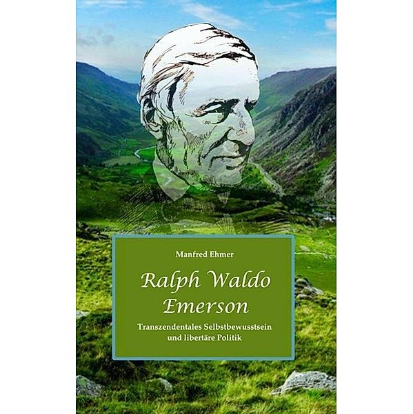 Ralph Waldo Emerson, Politics (1844), Manfred Ehmer