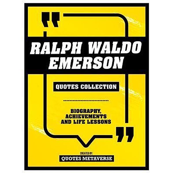 Ralph Waldo Emerson - Quotes Collection, Quotes Metaverse