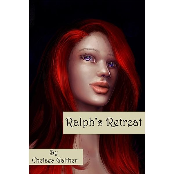 Ralph's Retreat, Chelsea Gaither