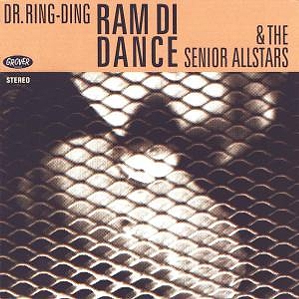 Ram Di Dance, Dr.Ring-Ding & The Senior Allstars