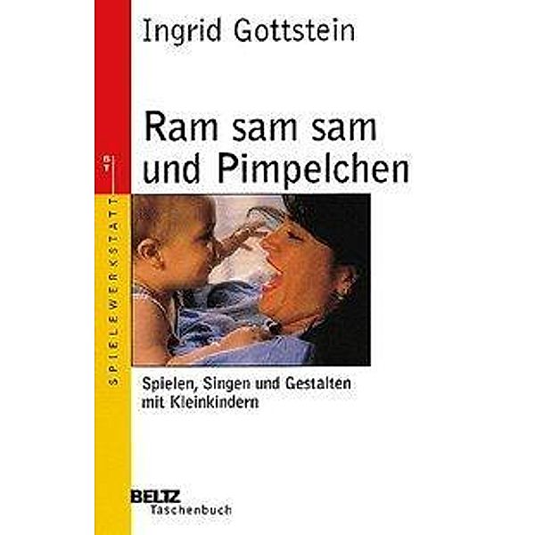 Ram sam sam und Pimpelchen, Ingrid Gottstein