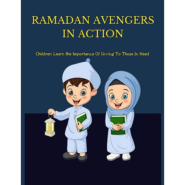 Ramadan Avengers in Action, Eliza Cole