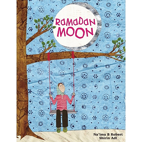 Ramadan Moon, Na'ima B. Robert