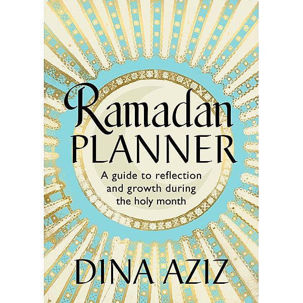 Ramadan Planner, Dina Aziz