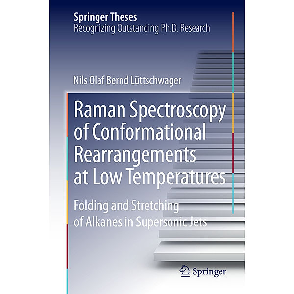 Raman Spectroscopy of Conformational Rearrangements at Low Temperatures, Nils O. B. Lüttschwager