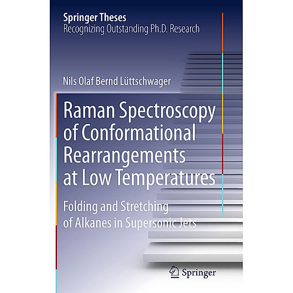 Raman Spectroscopy of Conformational Rearrangements at Low Temperatures, Nils Olaf Bernd Lüttschwager