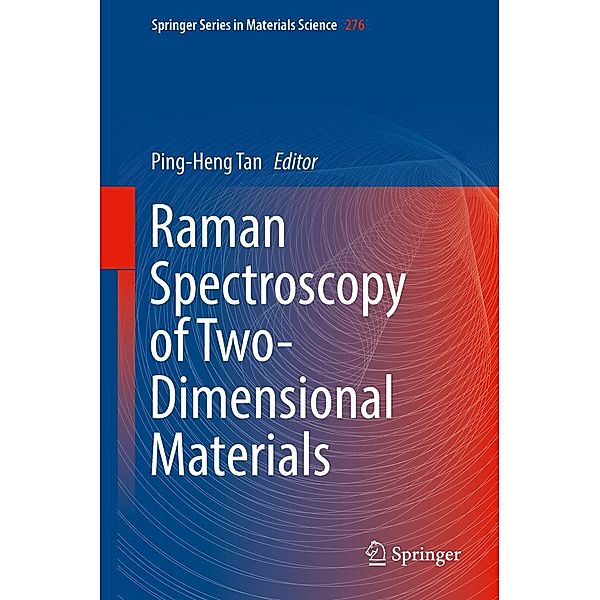 Raman Spectroscopy of Two-Dimensional Materials / Springer Series in Materials Science Bd.276