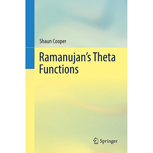 Ramanujan's Theta Functions, Shaun Cooper