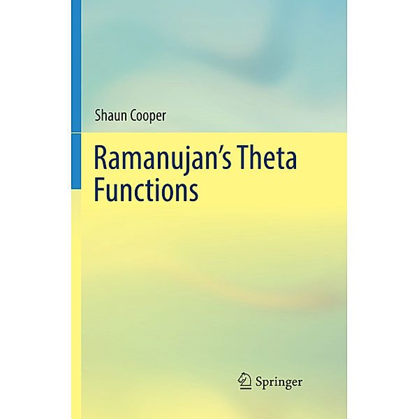 Ramanujan's Theta Functions, Shaun Cooper