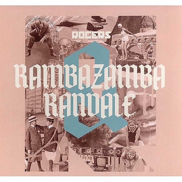 Rambazamba&Randale (Vinyl), Rogers