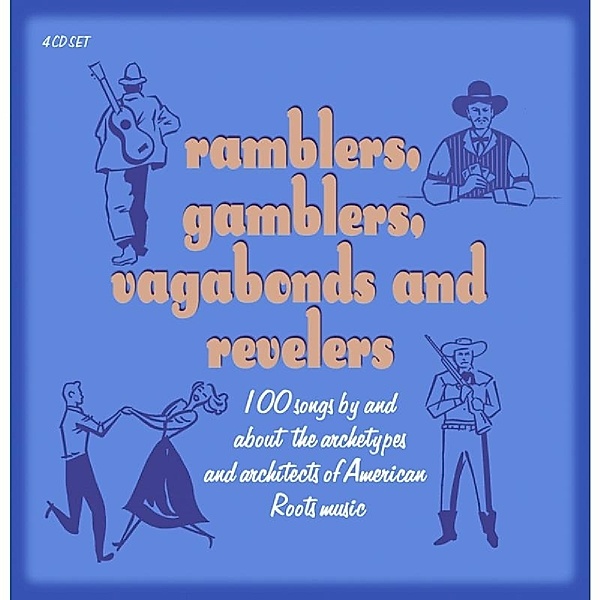 Ramblers, Gamblers, Vagabonds & Revelers, Diverse Interpreten